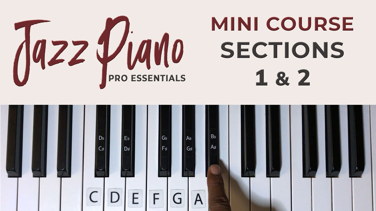 Mini Course | Jazz Piano Pro Essentials