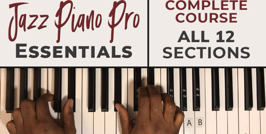 Jazz Piano Pro Essentials | Online Course