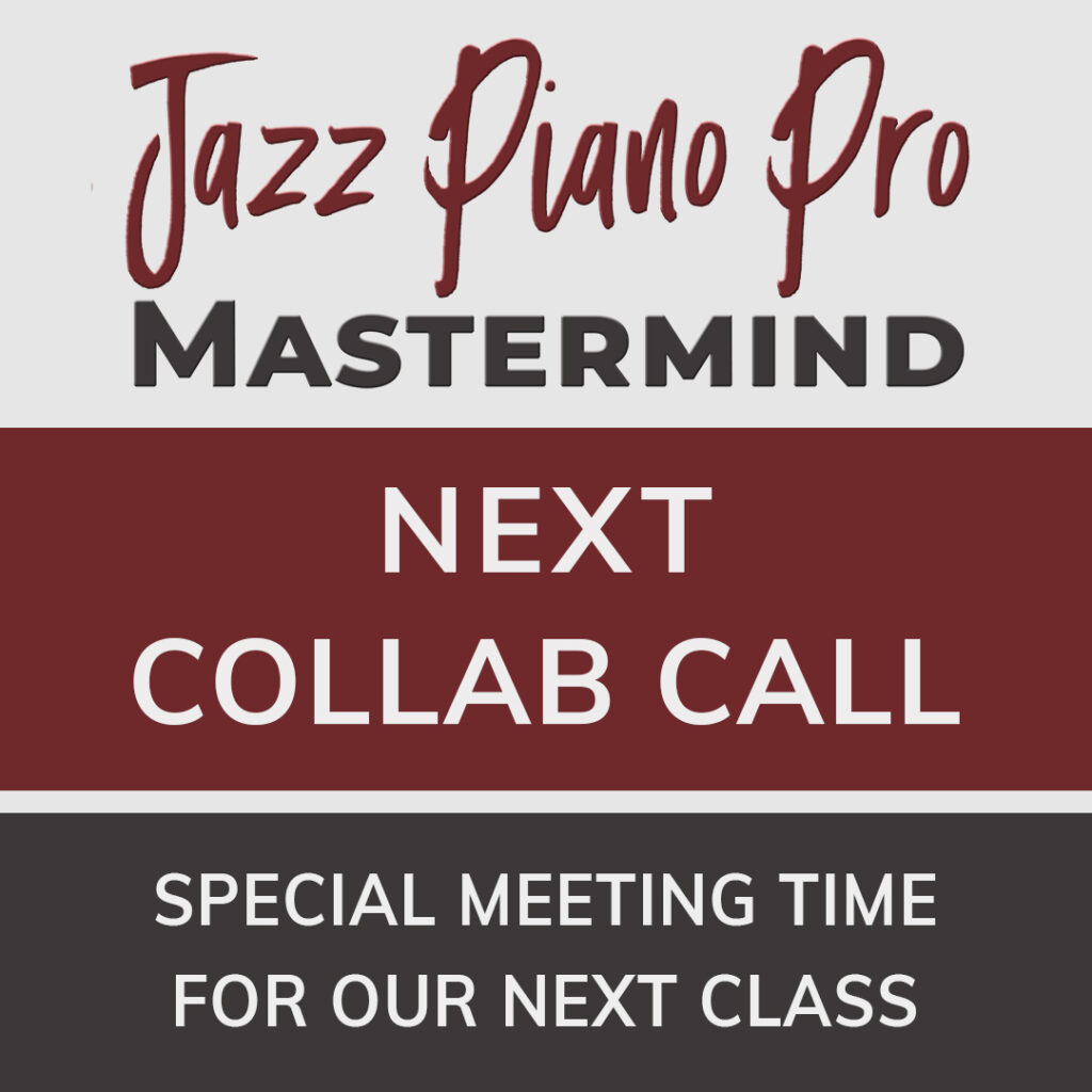 Jazz Piano Pro Mastermind | Collab Calls